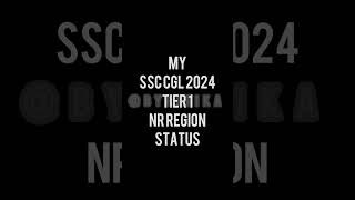 SSC CGL 2024 TIER 1 Status NR REGION #ssc #ssccgl2024 #ssccgl #stockmarket