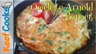 Omelette Arnold Bennett | Fish Cheese and Bechamel Sauce Omelette