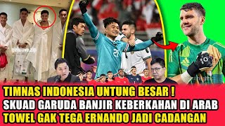 ALHAMDULILLAH ! Timnas indonesia penuh berkah ~ Towel tak tega ernando jadi cadangan maarten paes