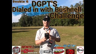 DGPT's Dialed in with Bushnell challenge