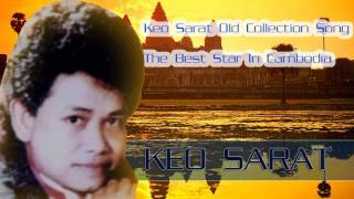 Keo Sarath,  Non Stop Collection Song, Collection Old song