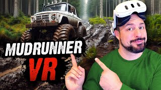 MudRunner VR - Chill Trucker Action