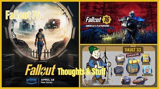 Watch Me Play: Fallout 76 Part 123 Fallout TV Series Thoughts & Stuff (Xbox Series S)