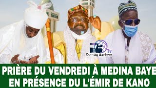 [Vidéo]PRIÈRE DU VENDREDI À MEDINA BAYE EN PRESENCE DE L'EMIR DE KANO ET DE LA DÉLÉGATION DU NIGERIA