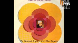 Waldo de los Rios - Mozart Figaro Voi Che Sapete