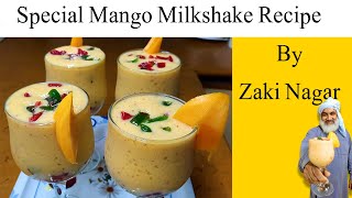 How To make Thick & Tasty Mango 🥭 Milkshake | Zaki Nagar | Easy Recipe