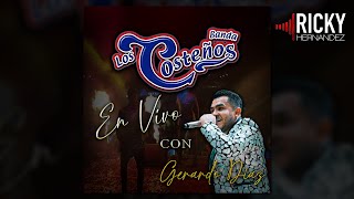 El Especial (En Vivo) - Banda Los Costeños Ft Gerardo Diaz