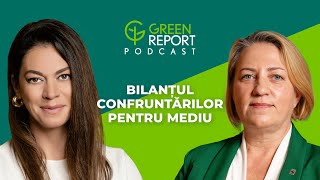 Activismul de mediu, față în față cu autoritățile | Green Report Podcast | Invitat: Orieta Hulea