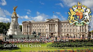 United Kingdom National Anthem : God Save the Queen