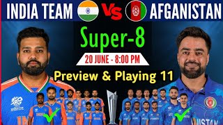 T20 World Cup 2024 Super 8 | India vs Afghanistan | Match Details & Playing 11|IND vs AFG Playing 11