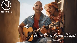 Nilton G - Maman Kreyol Acoustic (Cover - Patrick Saint Éloi)