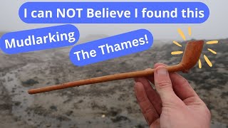 The Day the Mighty Thames gave me my DREAM Mudlarking Find!