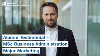 Alumni Testimonial MSc Business Administration - Major Marketing