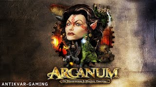 Arcanum: Of Steamworks and Magick Obscura! Спонсорский стрим