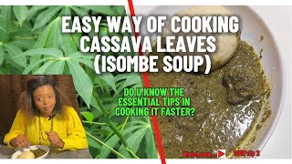 Pondu/ Isombe/ Kisamvu: Discover the Magic of Cooking Cassava Leaves -TIPS FOR EASY COOKING ISOMBE