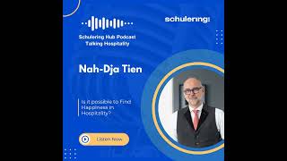 Ep.73 Nah-Dja Tien | Is it possible to Find Happiness in Hospitality?