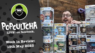 Popcultcha LIVE: Week In Review | 19/05/2023