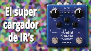 NUX Solid Studio, el cargador de IR más completo que he probado