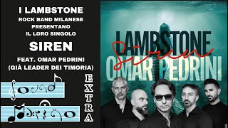 i LambStonE, rock band milanese, presentano il loro singolo "Siren" feat Omar Pedrini