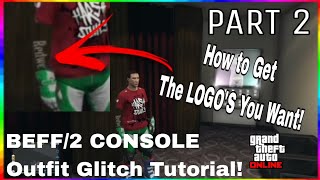 PART 2! HOW TO GET THE LOGO'S YOU WANT FOR BEFF OUTFITS IN GTA 5 ONLINE! (TUTORIAL)