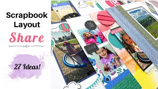 Scrapbook Layout Share | A Full Album of Pages | 27 Scrapbooking Ideas