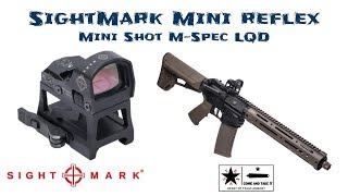 Sightmark Mini Shot M-Spec LQD - Military grade mini reflex!