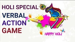 Holi Special Kitty Party Game |Holi Special Verbal Action Games |Ladies Kitty Party Game with Colors