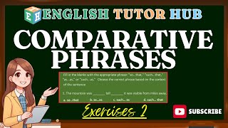 Comparative Phrases  |  Exercise 2