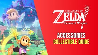 The Legend of Zelda: Echoes of Wisdom All Accessories Location