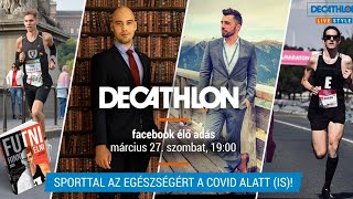 Sporttal az egészségért a Covid alatt (is)! | DECATHLON élő beszélgetés meghívó