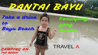 Pantai Bayu,Port Dickson (Travel A)