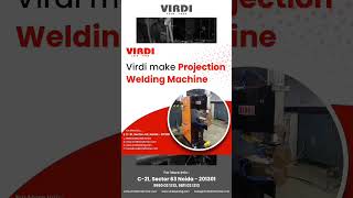 VIRDI Projection Welding Machine || working process || VIRDI TRANSFORMER #YTSHORTS #SHORTS