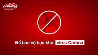 Rửa tay với nước rửa tay sạch khuẩn phòng virus Corona (2019-nCoV): Thông điệp từ Lifebuoy!