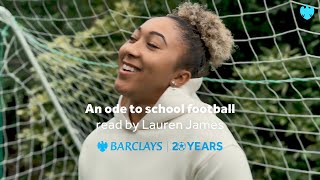 An ode to school football, read by Lauren James | Barclays | FA Girls’ Football Schools Partnership