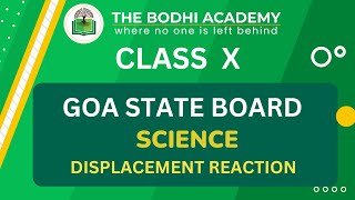 GOA BOARD || CLASS 10 || DISPLACEMENT REACTION || DETAILED EXPLANATION