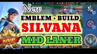 GAMEPLAY EMBLEM + BUILD SILVANA MIDLANER || MLBB