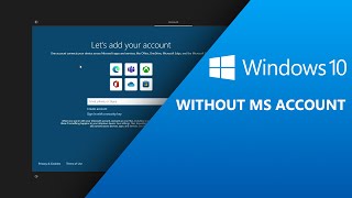 How to Finish Install Windows 10 Without a Microsoft Account