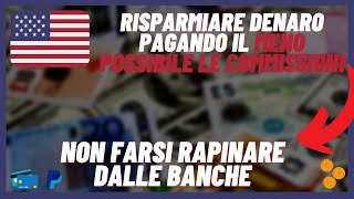 Come trasferire euro in Dollaris Senza Commissioni | Inviare denaro in Stati Uniti