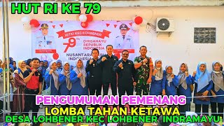 PENGUMUMAN PEMENANG LOMBA TAHAN KETAWA SE KECAMATAN LOHBENER DALAM RANGKA HUT RI KE 79 _13/08/2024