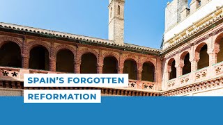 Spain's Forgotten Reformation