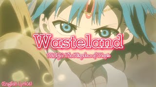 "Wasteland" by Shiro SAGISU - MAGI: The Kingdom of Magic OST【English Lyrics】