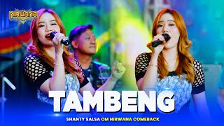 TAMBENG - Shanty Salsa OM NIRWANA COMEBACK | Official Music Video