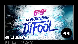 🎙️Le Morning de Difool du Vendredi 6 Janvier 2023 // Difool est sur Skyrock 🎙️(REPLAY ⏪)