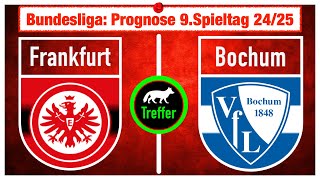 Frankfurt–Bochum: Prognose & Tipp 9. Spieltag Bundesliga 24/25