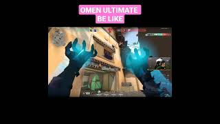 OMEN ULT BE LIKE #valorant #valorantmoments #valorantclips