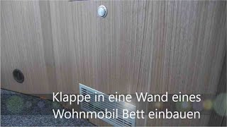 Eine Klappe ins Französisches Bett vom Wohnmobil bauen