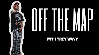 OFF THE MAP❗️ EPISODE 2: Trey Wavy ft. @notalajandra  (rate song 1-10)