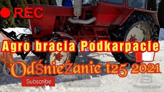 ❄odśnieżanie t25 2021 . Zima nie odpuszcza❄❄