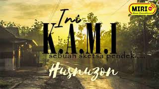 Sketsa K.A.M.I Husnuzon