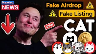 Cat Coin Scam || Cat Token Airdrop Scam || Cat Coin Listing Scam